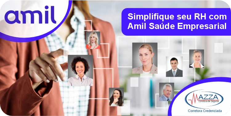 Clique aqui e solicite sua consultoria estratégica Amil Saúde com a Mazza Corretora. Consultoria e Cotação Amil Saúde Empresarial para RH - Mazza Corretora