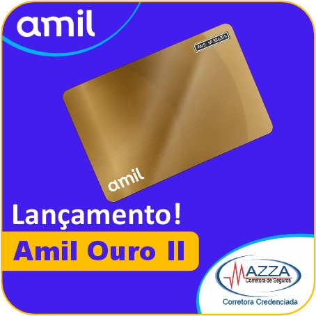 Cartão dourado do plano Amil Ouro II com o logotipo da Mazza Corretora de Seguros destacando o lançamento oficial do convênio corporativo.